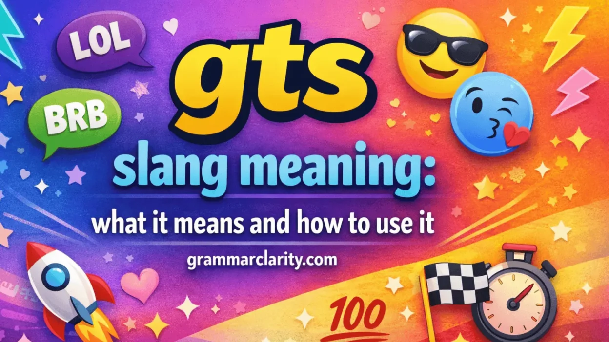 gts slang meaning: what it means and how to use it