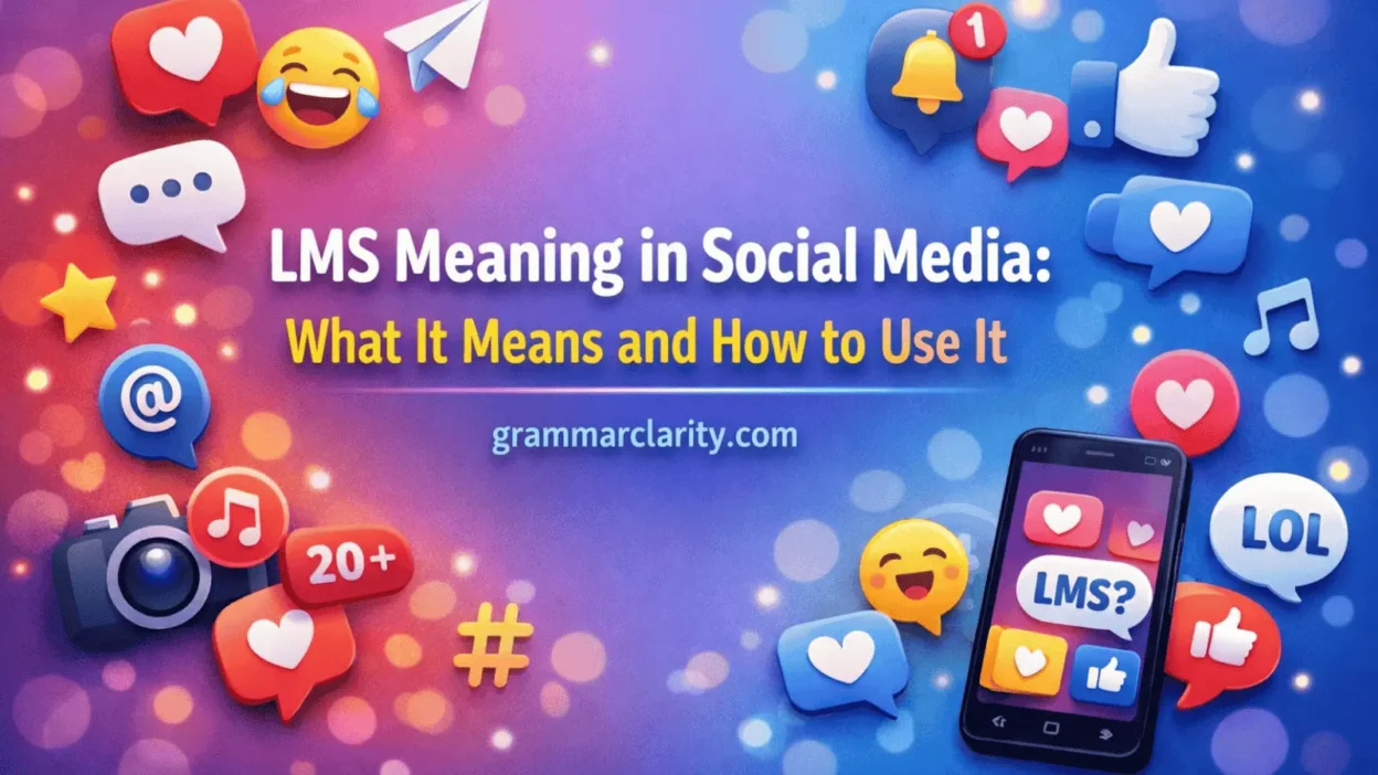 LMS Meaning in Social Media: What It Means and How to Use It