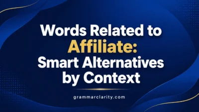Words Related to Affiliate: Smart Alternatives by Context