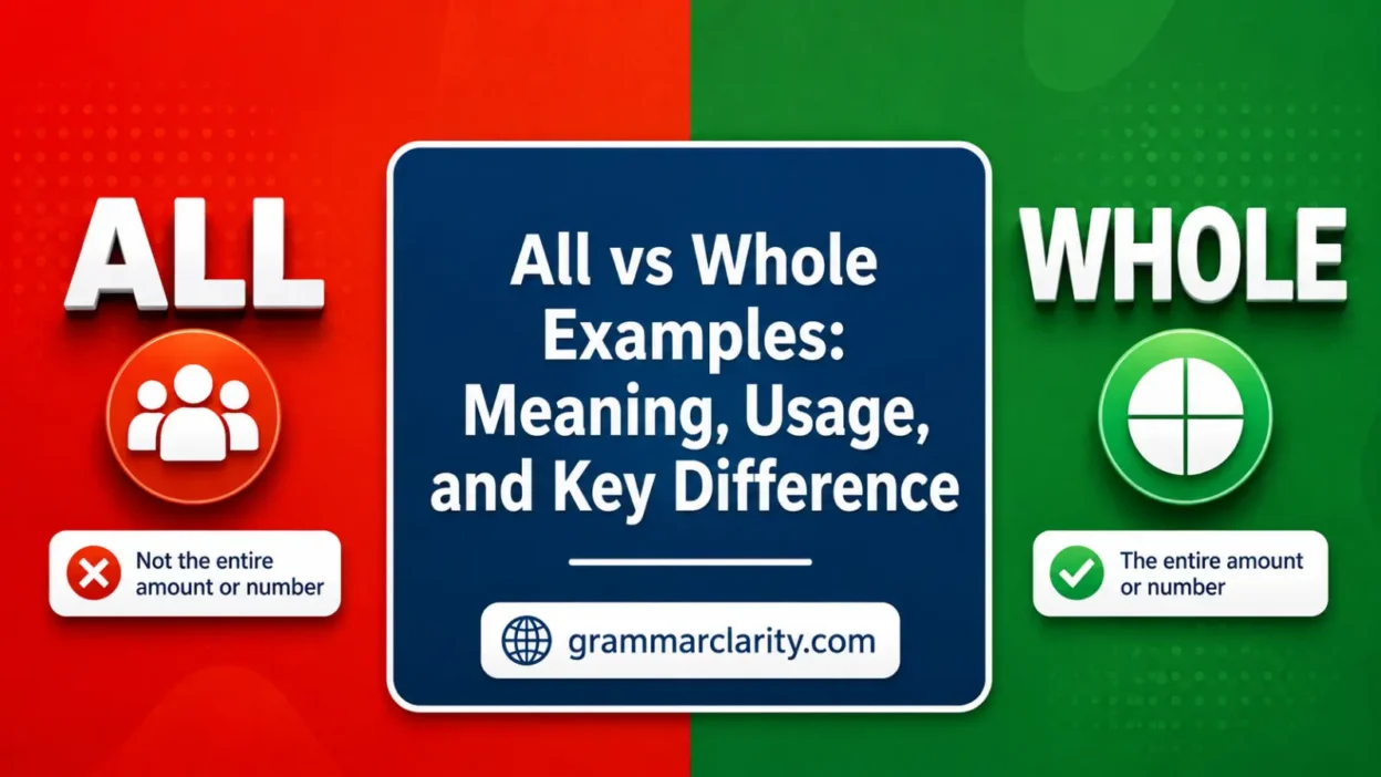 All vs Whole Examples: Meaning, Usage, and Key Difference