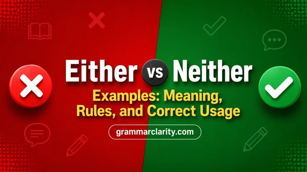 Either vs Neither Examples: Meaning, Rules, and Correct Usage