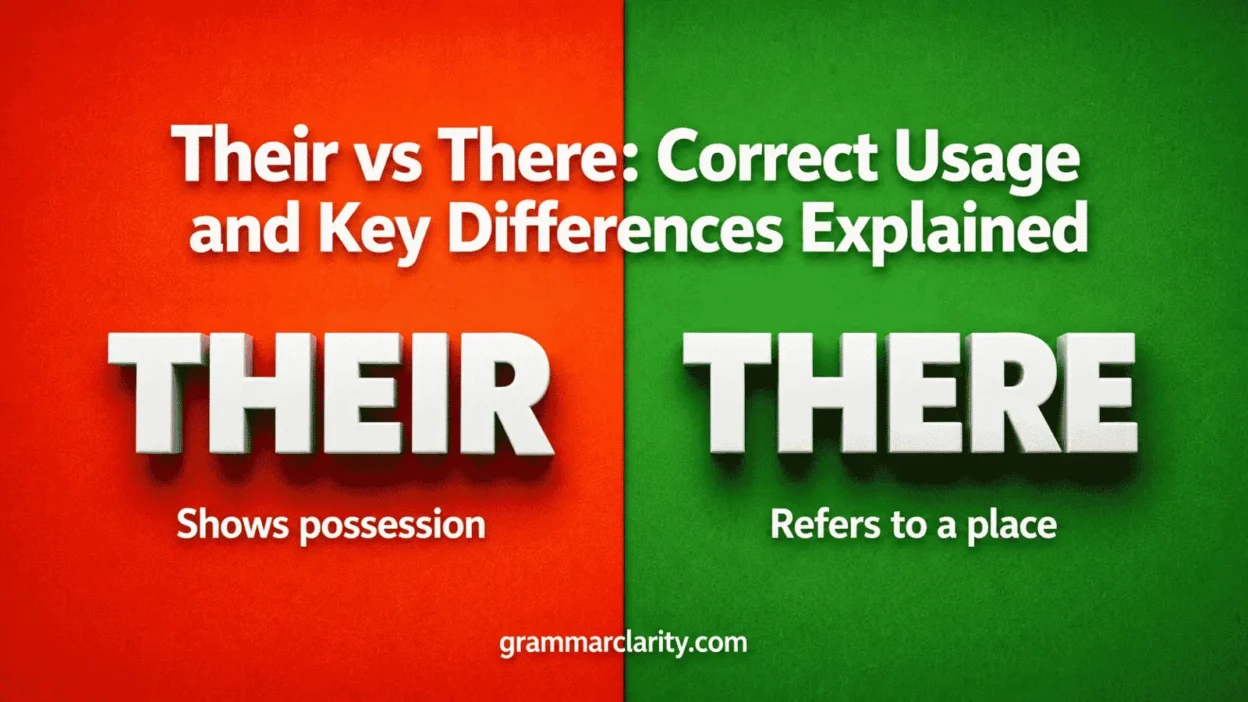 Their vs There: Correct Usage and Key Differences Explained